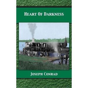 Heart of Darkness -- Joseph Conrad